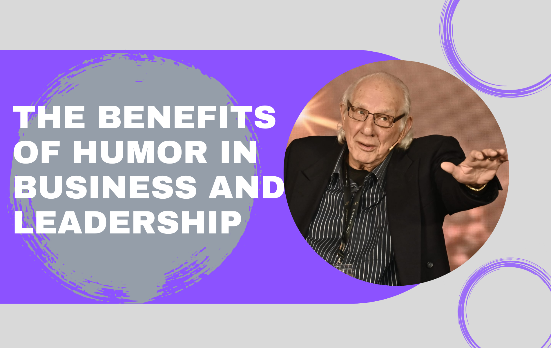 The Benefits of Humor in Business and Leadership